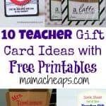 10 Teacher Gift Card Ideas with Free Printables