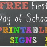 free first day of school printable signs