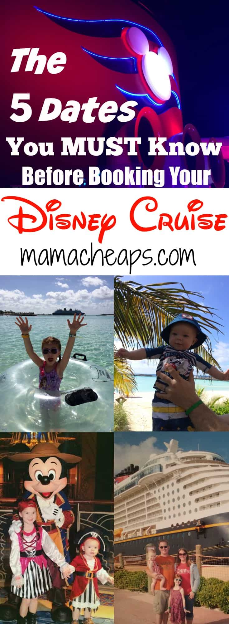 The 5 Dates You MUST Know Before Booking Your Disney Cruise