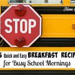25 Quick and Easy Breakfast Recipes for Busy School Mornings