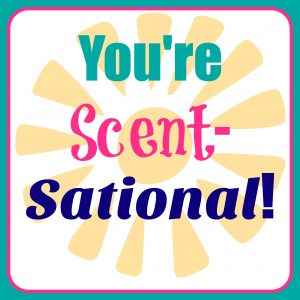 You're Scentsational Printable Tag