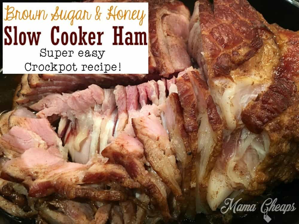 Brown Sugar and Honey Slow Cooker Ham - Mama Cheaps®