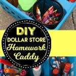 DIY Dollar Store Homework Caddy for Back to School