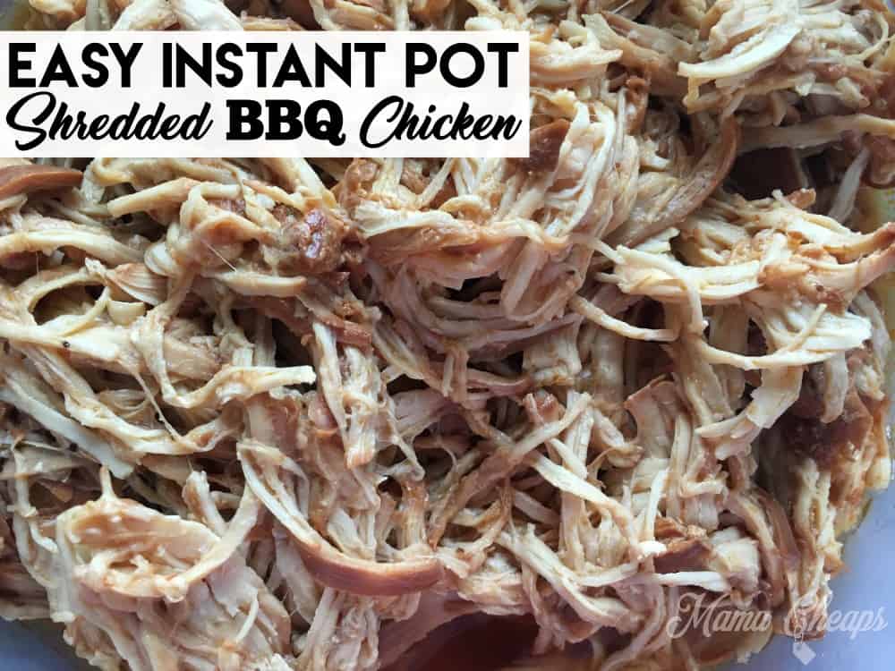Easy Instant Pot Shredded BBQ Chicken