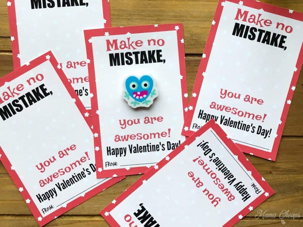 Eraser Valentine Printable Make No MISTAKE! Mama Cheaps®